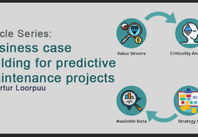 How to make a solid business case for Predictive Maintenance by Artur Loorpuu